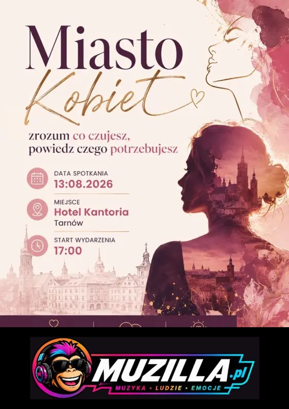 Zrozum co czujesz, powiedz, czego potrzebujesz. — Tarnów — 13 sierpnia 2026